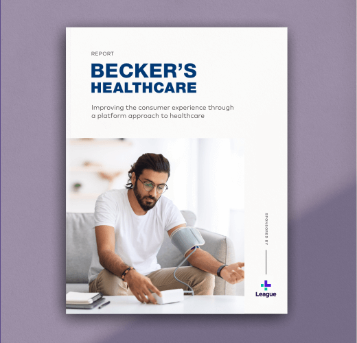 Cover of Becker's eBook on transforming the healthcare consumer experience with a platform approach